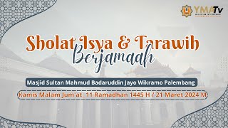 LIVE  SHOLAT ISYA amp TARAWIH BERJAMAAH [upl. by Silra]