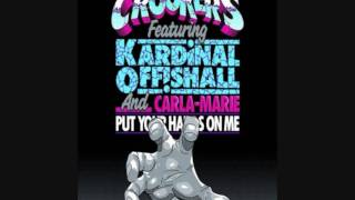 Crookers Feat Kardinal Offishall amp CarlaMarie  Put Your Hands On me [upl. by Kruter]