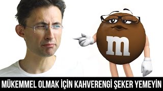 Mükemmel olmak için kahverengi şeker yemeyin [upl. by Yemorej]