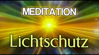 Geführte Meditation LichtschutzMeditation  Energetischer Schutz [upl. by Novaj793]