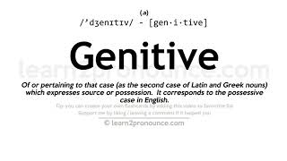 Pronunciation of Genitive  Definition of Genitive [upl. by Nemhauser553]