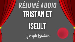 Tristan et Iseult en 9 Min  Résumé Audio Chap par Chap  Joseph Bédier [upl. by Aimil581]