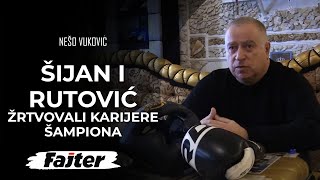 ZORAN ŠIJAN I ŽELJKO RUTOVIĆ SU ŽRTVOVALI KARIJERE SVETSKIH ŠAMPIONA  MENADŽER NEŠO VUKOVIĆ [upl. by Oeram]