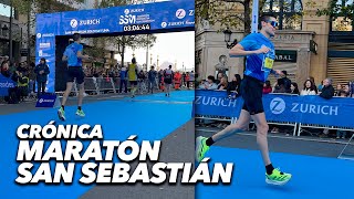 Crónica MARATÓN SAN SEBASTIÁN  Así fue mi carrera en Donosti [upl. by Marice]