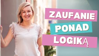 Zaufanie ponad logiką  4 historie z życia wzięte [upl. by Tnarb]