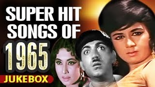 Super Hit Songs of 1965 [upl. by Zulaledairam66]