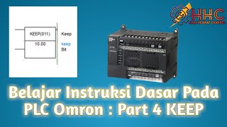 Part 4  Belajar instruksi KEEP Pada PLC Omron CX Programmer [upl. by Ennayhs]