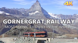 GORNERGRAT SCENIC RAILWAY  SWITZERLAND ZERMATT 4K [upl. by Nelag]