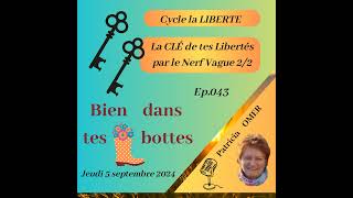 La clé de nos libertés par le Nerf Vague 22 Ep043 [upl. by Immac793]