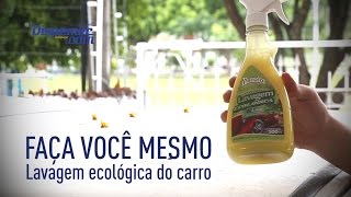 Faça você mesmo lavagem ecológica do carro [upl. by Guibert]