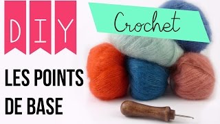 Tuto DIY Débutant  Apprendre les principaux Points de Base au Crochet [upl. by Tiffany]