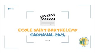 CARNAVAL 2024  Ecole Saint Barthélemy [upl. by Livvyy]