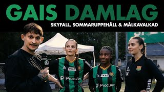 GAIS Damlag  Skyfall Sommaruppehåll amp Målkavalkad [upl. by Eneleh]