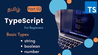 Basic Types in TypeScript Tamil  TypeScript for Beginners in Tamil [upl. by Aenal]