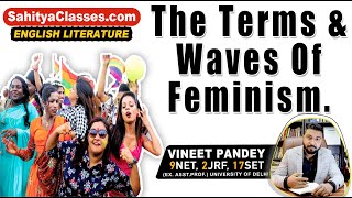 What is Feminism  Modern Literary Terms Waves And Authors  UGC NET English Literature Special [upl. by Natanhoj]