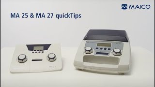 MA 25 MA 27 audiometry quickTips MAICO Diagnostics US [upl. by Nyltyak]