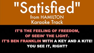 quotSatisfiedquot from Hamilton  Karaoke Track with Lyrics on Screen [upl. by Anora]