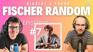 Episodio 7 ¿Es Fischer Random el Futuro ajedrez chess ajedrez bobbyfisher podcast [upl. by Meirrak]