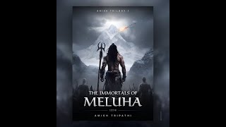 मेलुहा के मृत्युंजय THE IMMORTALS OF MELUHA  SHIVA TRILOGY PART 1 BY AMISH FULL AUDIOBOOK IN HINDI [upl. by Stillmann]