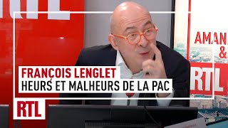 François Lenglet  Heurs et malheurs de la politique agricole commune [upl. by Nnainot]