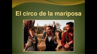 El Circo de la Mariposa HD Subtitulada en español [upl. by Ssitnerp577]