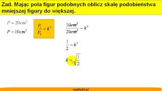 Skala podobieństwa a pola figur podobnych  Matfiz24pl [upl. by Ferd806]