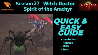 Diablo 3 Season 27  Witch Doctor  Spirit of Arachyr  Corpse Spider Build  S Tier Pushing Guide [upl. by Prebo]