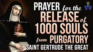 🕊️ Prayer for the release of 1000 souls from Purgatory  Saint Gertrude the Great [upl. by Lavella]