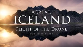 Aerial ICELAND Flight of the Drone — exposurescapecom [upl. by Jacinda]