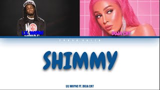 Lil Wayne  Shimmy ft Doja Cat Colourcoded Lyrics [upl. by Augusta]