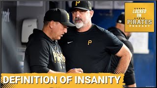 The Pittsburgh Pirates Are the Definition of Insanity Offensively amp Theres No End In Sight [upl. by Ityak]