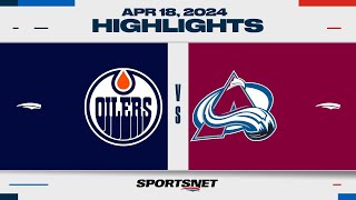 NHL Highlights  Oilers vs Avalanche  April 18 2024 [upl. by Syst767]