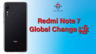 Redmi Note 7lavender Global Change နည်း [upl. by Giordano]