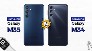 Samsung Galaxy M35 vs Samsung Galaxy M34  Better Improvements [upl. by Yung]