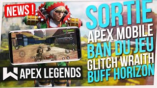 News  Apex Mobile Disponible Ban en Russie Buff Horizon amp Glitch Wraith DANGER [upl. by Nebur]