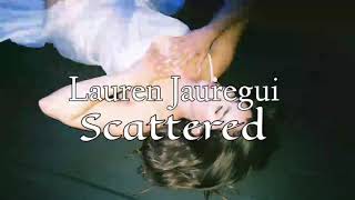 Lauren Jauregui  Scattered feat Vic mensa tradução ptbr [upl. by Annaes]