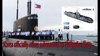 Korea officially offers submarines to Philippine Navy [upl. by Ader]