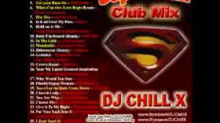 DJ Chill X Club Mix  Superman CD sample  Past Future and Todays hits [upl. by Eugenius351]