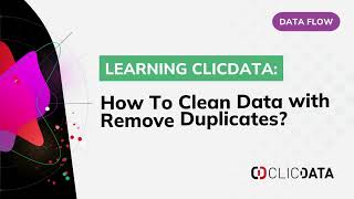 Data Cleaning How to deduplicate data with the Remove Duplicates node  ClicData [upl. by Earaj359]