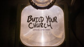 Build Your Church  Official Lyric Video  Elevation Worship amp Maverick City [upl. by Varick]