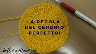 Tutorial Uncinetto  La regola del cerchio perfetto alluncinetto [upl. by Streeto]