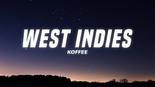 Koffee  West Indies Lyrics [upl. by Ailalue]