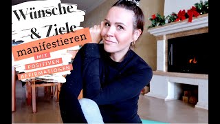 Wünsche amp Ziele fürs neue Jahr manifestieren Positive Affirmationen amp das Gesetz der Anziehung [upl. by Nnylannej976]