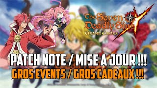 Patch note amp MàJ  Events et Cadeaux encore en masse Seven Deadly Sins Grand Cross [upl. by Riddle]