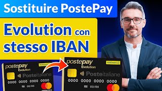 Sostituzione Postepay Evolution con Stesso IBAN [upl. by Oicinoid]