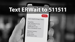 Text ERWAIT to find out current wait time at UofL Healths ER locations [upl. by Lorelie]