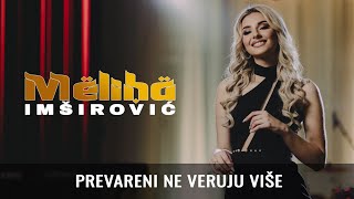 MELIHA IMSIROVIC  PREVARENI NE VERUJU VISE ORKESTAR ACE STOJNEVA [upl. by Lavery507]