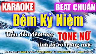 Karaoke Đêm Kỷ Niệm Tone Nữ  Beat Chuẩn  Tỷ Ngô Karaoke [upl. by Tyrus]