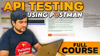 API Testing Using Postman Full Course in 5 hours [upl. by Ainej]