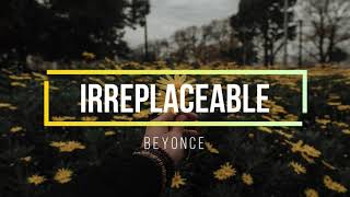 Beyonce  Irreplaceable lyrics [upl. by Chambers]